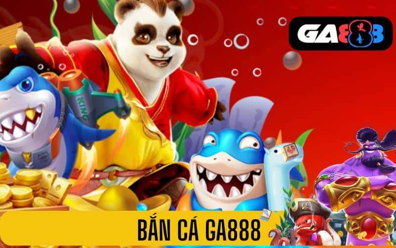 Bắn cá GA888 cung cấp nhiều tựa game bắn cá đa chủ đề Bắn cá GA888 cung cấp nhiều tựa game bắn cá đa chủ đề