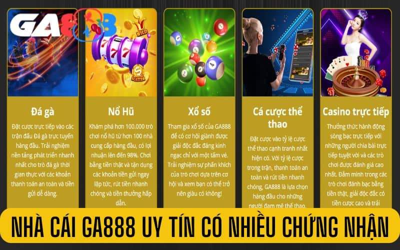 Nhà cái GA888 hoàn toàn uy tín và có nhiều chứng nhận Nhà cái GA888 hoàn toàn uy tín và có nhiều chứng nhận