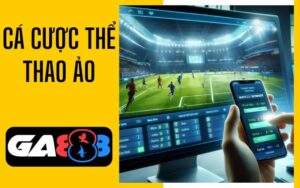 Cá cược thể thao ảo tại ga888